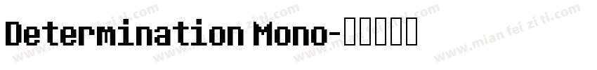 Determination Mono字体转换